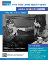 World Trade Center Health Program annual member newsletter  2022 year in review