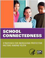 School Connectedness Strategies for Increasing Protective Factors Among Youth