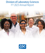 Division of Laboratory Sciences FY 2023 Annual Report