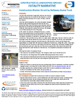Construction  Landscaping Services Fatality Narrative Construction Worker Struck by Rollaway Dump Truck