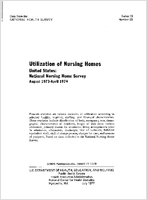 Utilization of Nursing Homes United States National Nursing Home Survey August 1973April 1974
