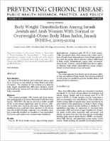 Body Weight Dissatisfaction Among Israeli Jewish and Arab Women With Normal or OverweightObese Body Mass Index Israeli INHIS1 20032004
