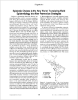Epidemic cholera in the new world translating field epidemiology into new prevention strategies