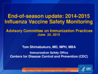 Endofseason update 20142015 Influenza Vaccine Safety Monitoring