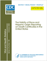 The Validity of Race and Hispanic Origin Reporting on Death Certificates in the United States