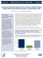 Consumerdirected health care for persons under 65 years of age with private health insurance United States 2007