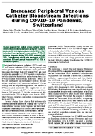 Increased Peripheral Venous Catheter Bloodstream Infections during COVID19 Pandemic Switzerland