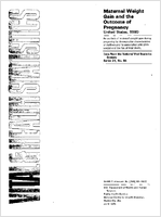 Maternal Weight Gain and the Outcome of Pregnancy  United States 1980