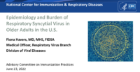 Epidemiology and Burden of Respiratory Syncytial Virus in Older Adults in the US