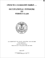 Criteria for a recommended standard  Occupational exposure to fibrous glass