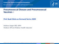 Pneumococcal Disease and Pneumococcal Vaccines Pink Book WebonDemand Series 2020