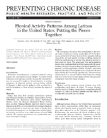 Physical Activity Patterns Among Latinos in the United States Putting the Pieces Together