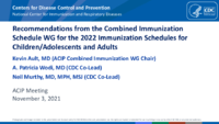 Recommendations from the Combined Immunization Schedule WG for the 2022 immunization schedules for childrenadolescents and adults