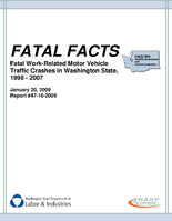 Fatal Facts Fatal WorkRelated Motor Vehicle Traffic Crashes in Washington State 1998  2007