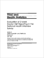 Evaluation of 2week Doctor Visit Reporting in the National Health Interview Survey