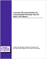 Consensus recommendations for using hospital discharge data for injury surveillance a report from the Injury Surveillance Workgroup of the State and Territorial Injury Prevention Directors Association