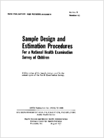Sample Design and Estimation Procedures For a National Health Examination Survey of Children