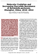 Molecular Evolution and Increasing Macrolide Resistance of Bordetella pertussis Shanghai China 20162022