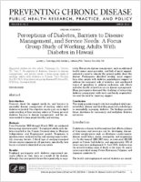 Perceptions of Diabetes Barriers to Disease Management and Service Needs A Focus Group Study of Working Adults with Diabetes in Hawaii