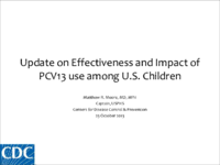 Update on effectiveness and impact of PCV13 use among US children