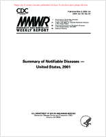 Summary of Notifiable Diseases  United States 2001