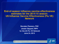 Endofseason influenza vaccine effectiveness estimates for the 201415 season US Influenza Vaccine Effectiveness Flu VE Network