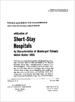 Utilization of ShortStay Hospitals by Characteristics of Discharged Patients United States  1965
