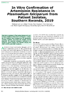 In Vitro Confirmation of Artemisinin Resistance in Plasmodium falciparum from Patient Isolates Southern Rwanda 2019