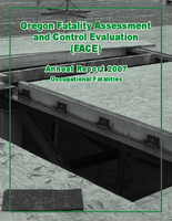Oregon Fatality Assessment and Control Evaluation FACE Annual Report 2007 Occupational Fatalities