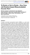 To Rotate or Not to Rotate  How Does Job Rotation Impact Musculoskeletal Disorder Risk