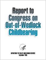 Report to Congress on OutofWedlock Childbearing