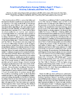Fetal Alcohol Syndrome Among Children Aged 79 Years  Arizona Colorado and New York 2010