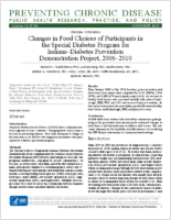 Changes in Food Choices of Participants in the Special Diabetes Program for IndiansDiabetes Prevention Demonstration Project 20062010