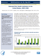 Selected Oral Health Indicators in the United States 20052008