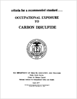 Criteria for a Recommended Standard Occupational Exposure to Carbon Disulfide 1977