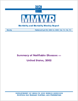 Summary of Notifiable Diseases  United States 2002