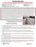 Fatality Narrative Construction Engineer Killed When Struck by Car in Highway Work Zone