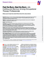 Feel the Burn Heal the Burn Job Crafting and Burnout Among Occupational Therapy Professionals