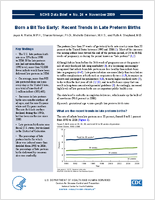 Born a Bit Too Early Recent Trends in Late Preterm Births