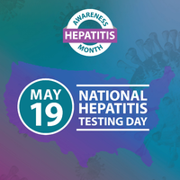 May 19 National Hepatitis Testing Day 2022