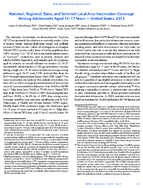 National Regional State and Selected Local Area Vaccination Coverage Among Adolescents Aged 1317 Years  United States 2013
