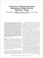 Tickborne Relapsing Fever Diagnosis Obscured by Malaria Togo