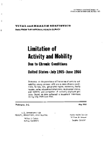 Limitation of Activity and Mobility Due to Chronic Conditions United States July 1965June 1966