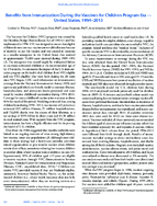 Benefits from Immunization During the Vaccines for Children Program Era  United States 19942013