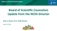 Board of Scientific Counselors update from the NCHS Director May 19 2021
