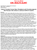 Cases of Cerebral Venous Sinus Thrombosis with Thrombocytopenia After Receipt of the Johnson  Johnson COVID19 Vaccine April 13 2021 100 PM ET