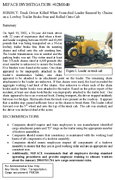 Truck Driver Killed When FrontEnd Loader Secured by Chains on a Lowboy Trailer Broke Free and Rolled Onto Cab