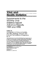 Supplements to the Monthly Vital Statistics Report Advance Reports 1989 and 1990