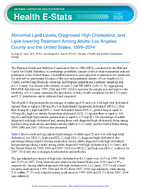 Abnormal Lipid Levels Diagnosed High Cholesterol and Lipidlowering Treatment Among Adults Los Angeles County and the United States 19992014