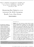Harnessing peer networks as an instrument for AIDS prevention results from a peerdriven intervention